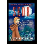 Deceit and Conquest Volume 1 Seor, Paperback