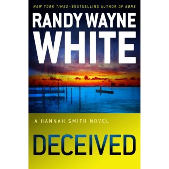 Deceived (Hardcover) by Randy Wayne White