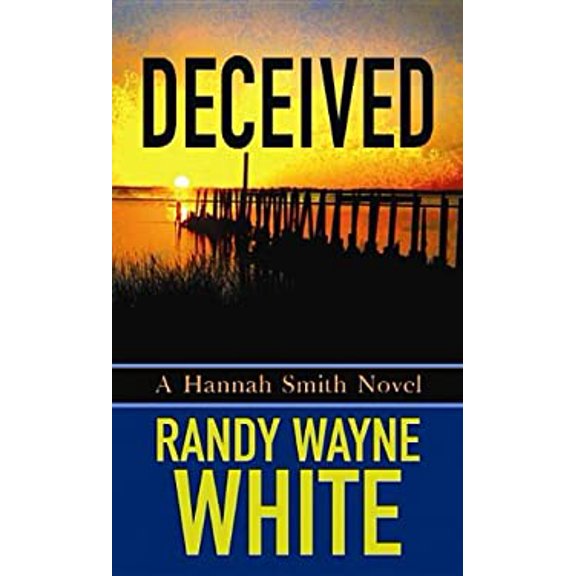 Pre-Owned Deceived (Hannah Smith) (Unknown) 1611738652 9781611738650