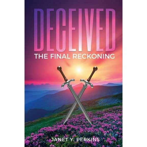 Deceived: The Final Reckoning, (Paperback)