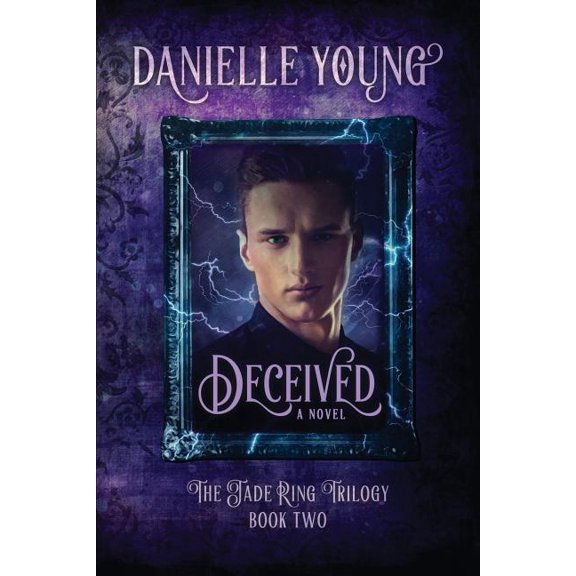Deceived: The Jade Ring Series Book 2 (Paperback) by Danielle Young