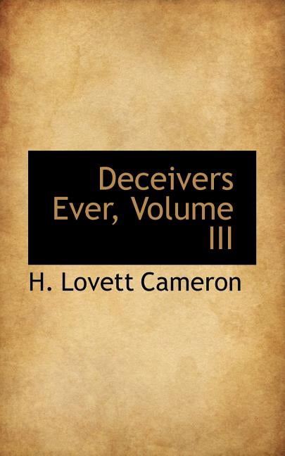 Deceivers Ever, Volume III Paperback
