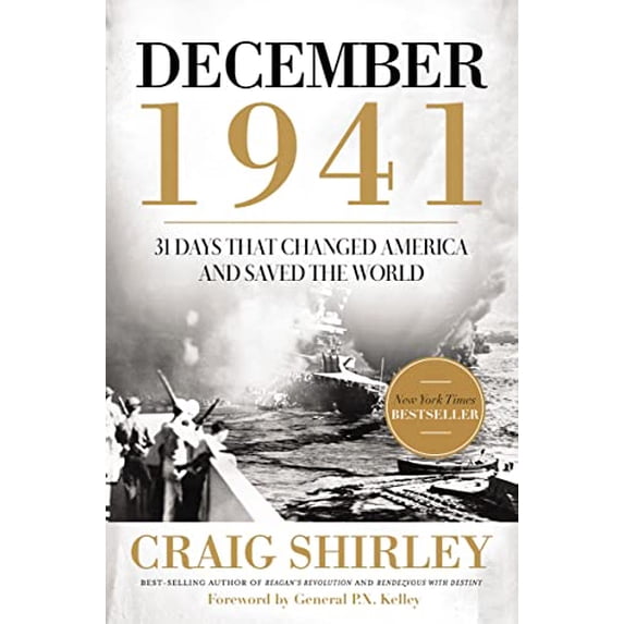 Pre-Owned December 1941: 31 Days That Changed America and Saved the World (Paperback) 159555582X 9781595555823