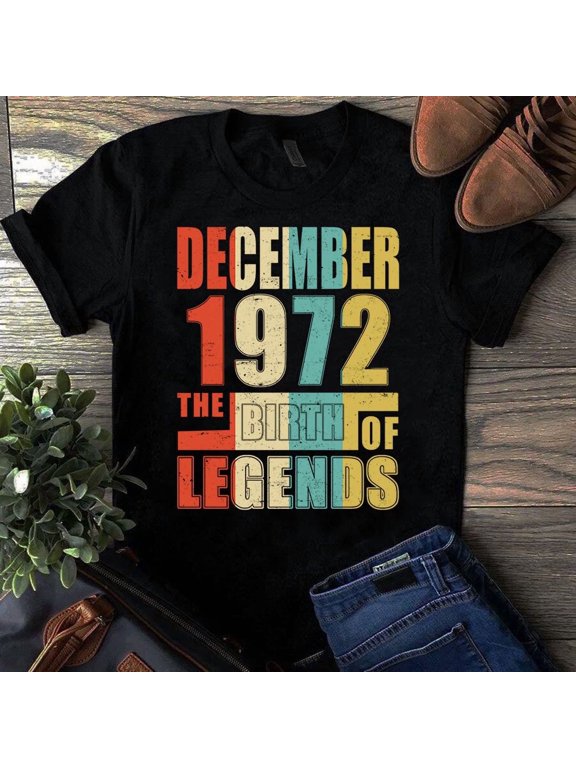 December 1972 The Birth Of Legends Vintage Unisex Tshirt