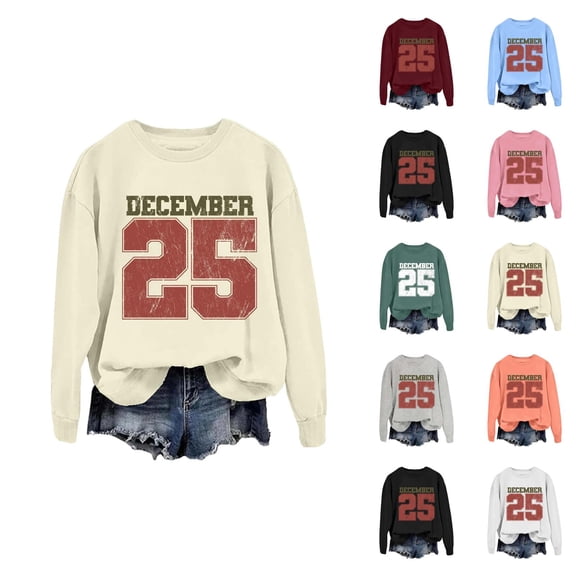 December 25 Christmas Sweatshirt for Women 2025 Long Sleeve Crewneck Xmas Graphic Pullover Top
