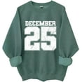 thumbnail image 1 of December 25 Sweatshirt, December 25 Shirt, Retro Christmas Shirts Women Man, 1 of 7