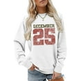 thumbnail image 1 of December 25 Womens Christmas Sweatshirt Long Sleeve Pullover Tops, 1 of 7