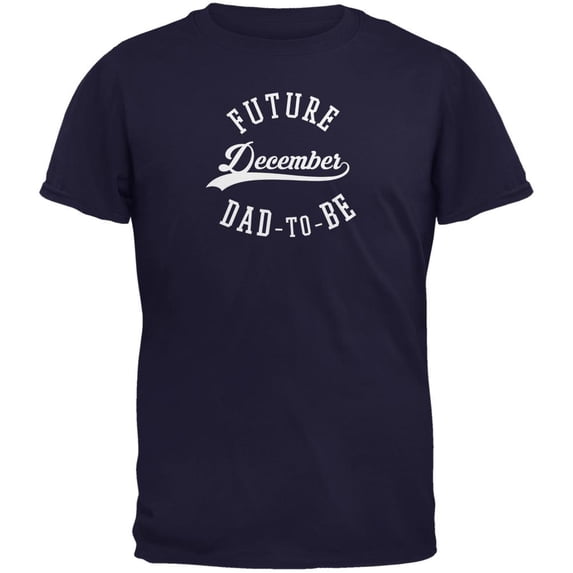 December Dad to Be Navy Adult T-Shirt - Small