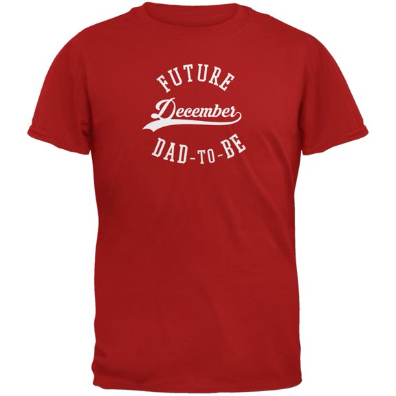 December Dad to Be Red Adult T-Shirt - Small