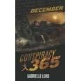 thumbnail image 1 of Pre-Owned December (Conspiracy 365) (Paperback) 1610671147 9781610671149, 1 of 1