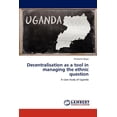 thumbnail image 1 of Decentralisation as a Tool in Managing the Ethnic Question (Paperback), 1 of 1