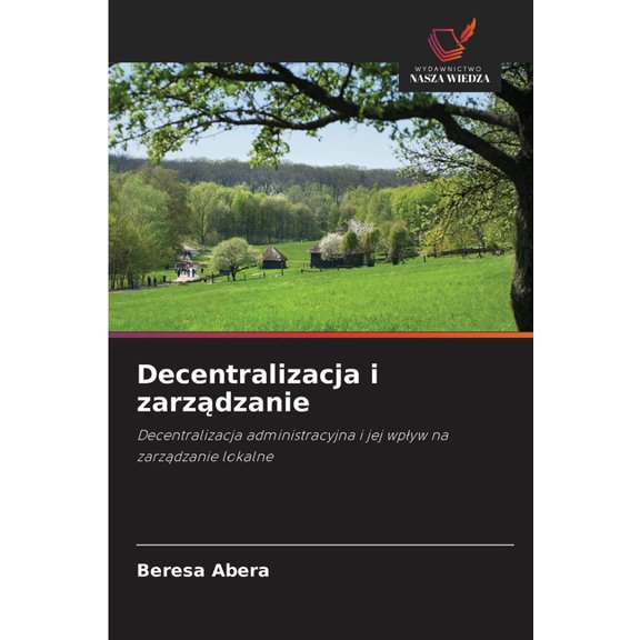 Decentralizacja i zarzdzanie, (Paperback)