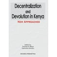 thumbnail image 1 of Decentralization and Devolution in Kenya: New Approaches (Paperback), 1 of 1