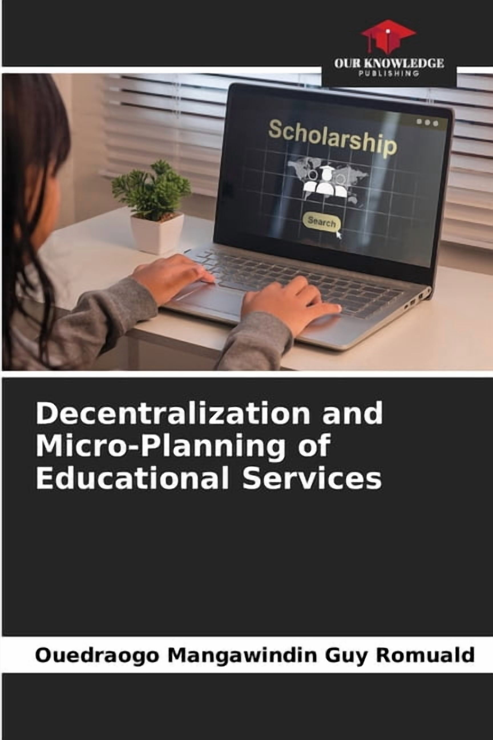 Decentralization and Micro-Planning of Educational Services, (Paperback)