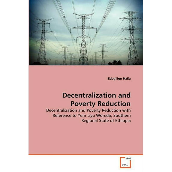 Decentralization and Poverty Reduction (Paperback)