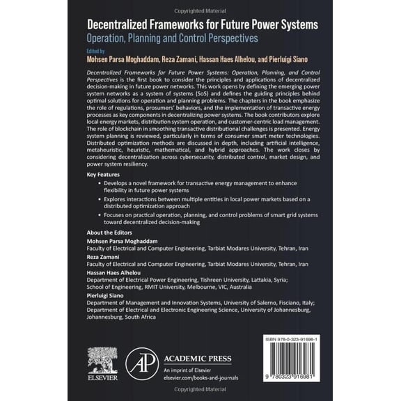 Pre-Owned Decentralized Frameworks for Future Power Systems: Operation, Planning and Control Perspectives