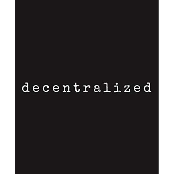 Pre-Owned Decentralized Paperback