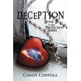 thumbnail image 1 of Deception: Book II in the Protection Series (Paperback), 1 of 1