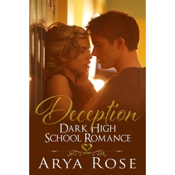 Deception: A Dark High School Romance (Paperback)