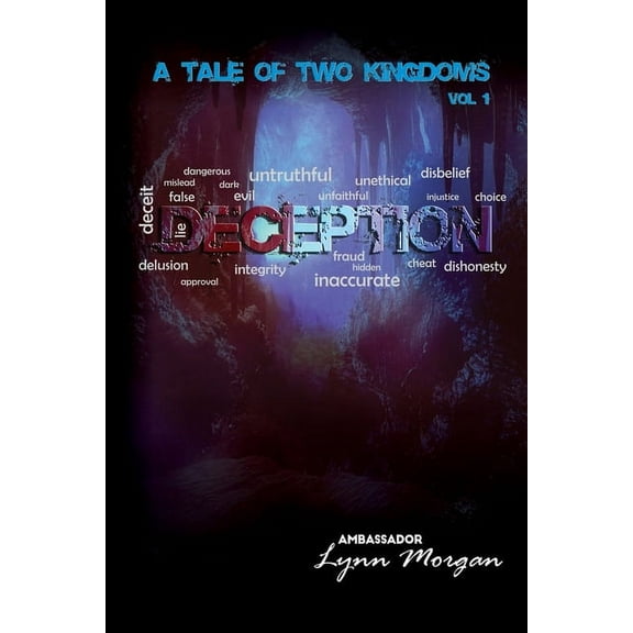 Deception : A Tale of Two Kingdoms Vol. 1 (Paperback)