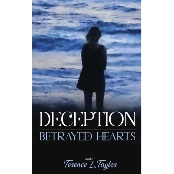 Deception: Betrayed Hearts, (Hardcover)