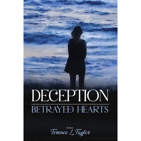 Deception: Betrayed Hearts, (Paperback)