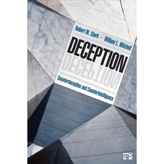 Deception: Counterdeception and Counterintelligence, (Paperback)
