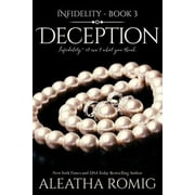 Deception  Infidelity   Paperback  Aleatha Romig