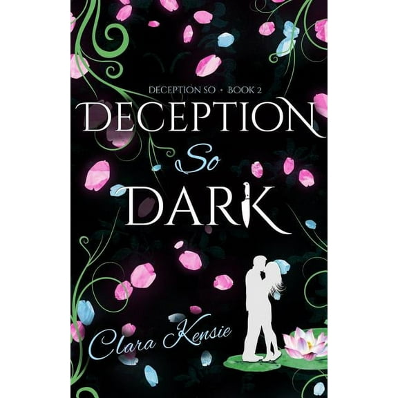 Deception So Deception So Dark, Book 2, (Paperback)