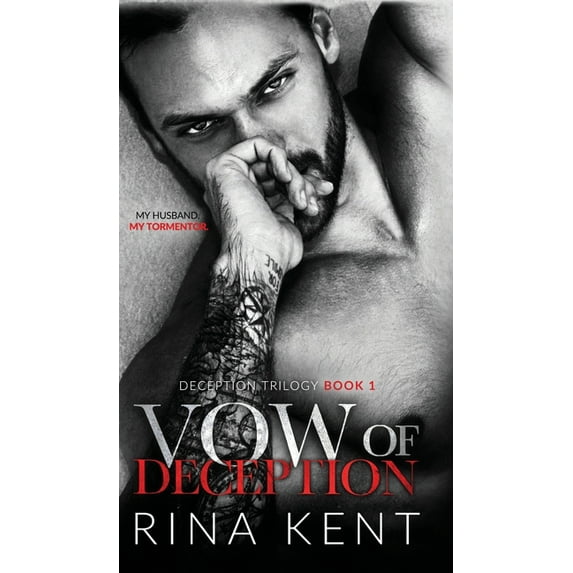 Deception Trilogy: Vow of Deception: A Dark Marriage Mafia Romance (Hardcover)