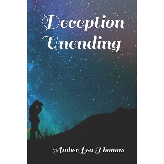 Deception Trilogy Deception Unending, Book 3, (Paperback)