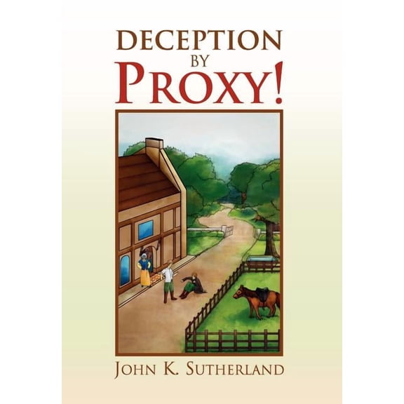 Deception by Proxy!, (Hardcover)