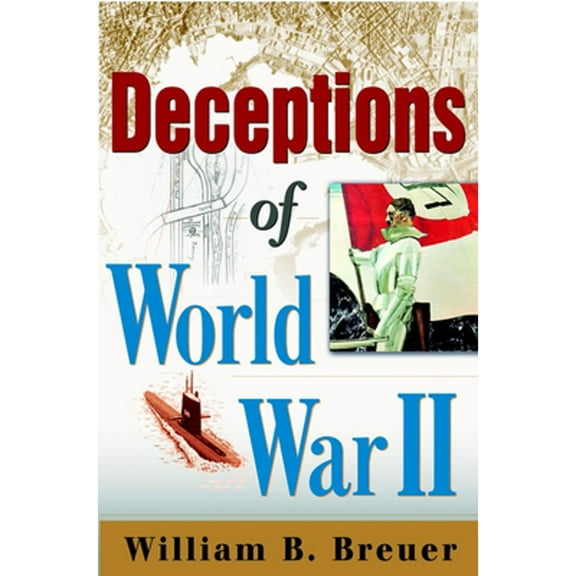 Pre-Owned Deceptions of World War II (Hardcover) 0471095907 9780471095903