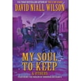 thumbnail image 1 of Dechance Chronicles: My Soul to Keep & Others : Three Novellas (Series #3) (Hardcover), 1 of 1
