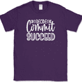 thumbnail image 1 of Decide Commit Succeed T-Shirt Funny Motivational Strong Humor Text Tee - Purple, 5XL, 1 of 1