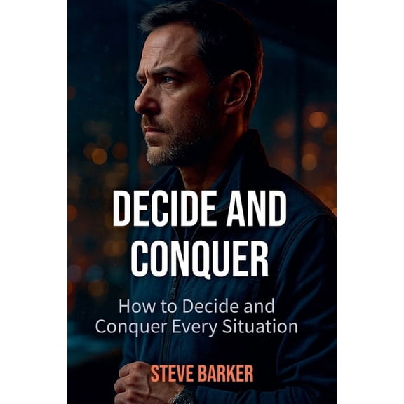 Decide and Conquer, (Paperback)