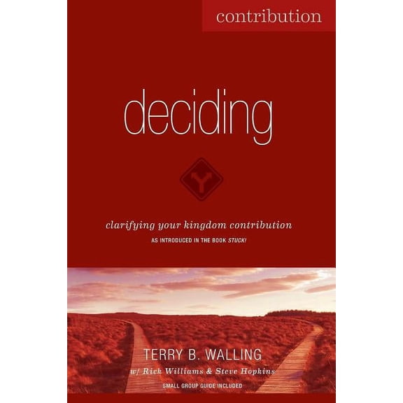 Deciding: Clarifying Your Kingdom Contribution (Other)