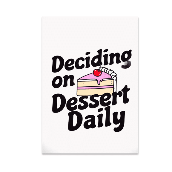 Deciding on Dessert Daily Wall Art - Dessert Lovers - 13x19 Poster Print