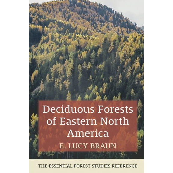 Deciduous Forests of Eastern North America (Hardcover)