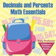 thumbnail image 1 of Decimals and Percents Math Essentials: Children's Fraction Books, (Paperback), 1 of 1
