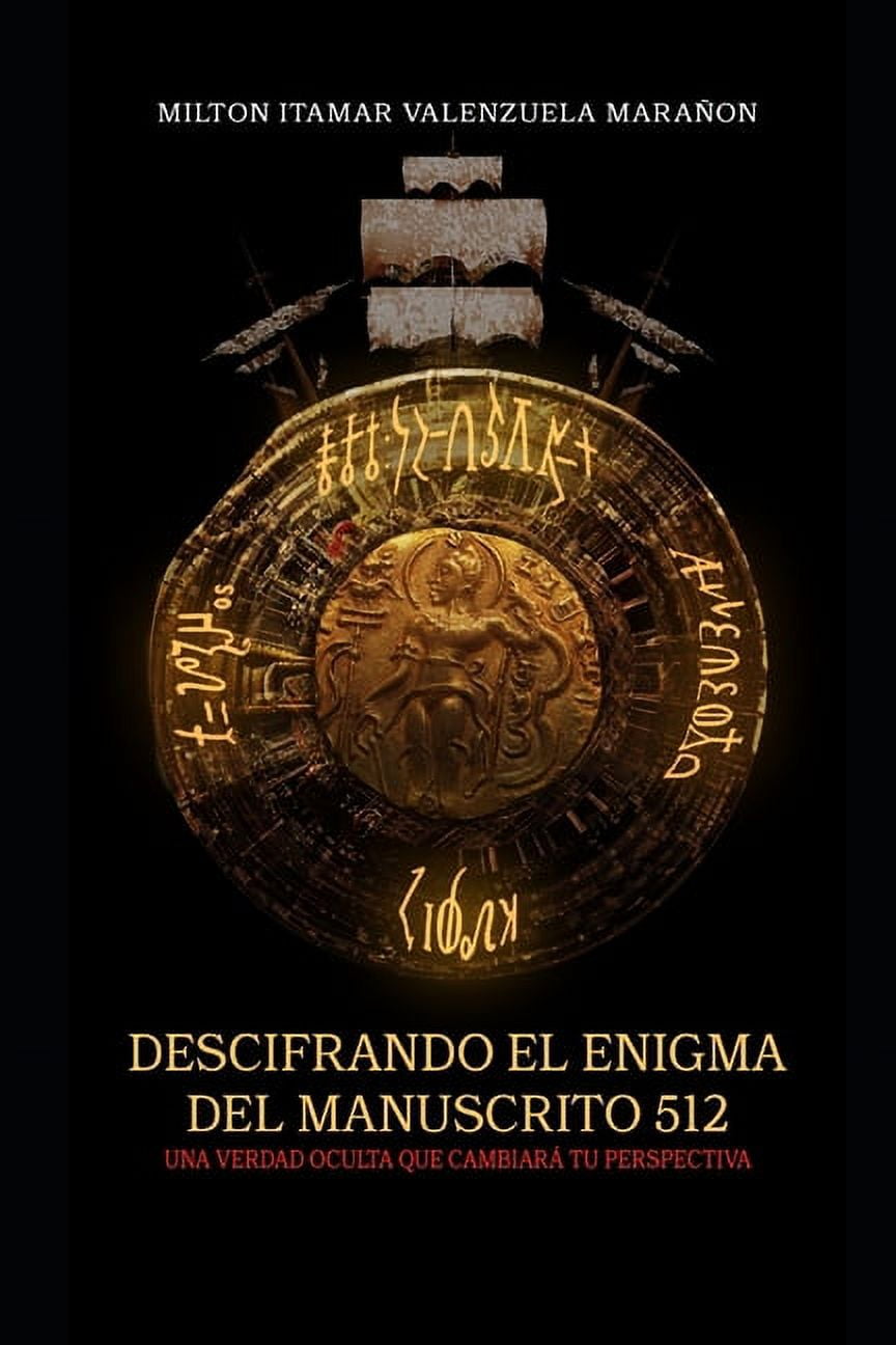 Deciphering the Enigma of Manuscript 512: A hidden truth that will ...