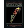 thumbnail image 1 of Deciphering the Proof: A Comprehensive Solutions Guide Using Deductive Geometry Volume 1, 1 of 1