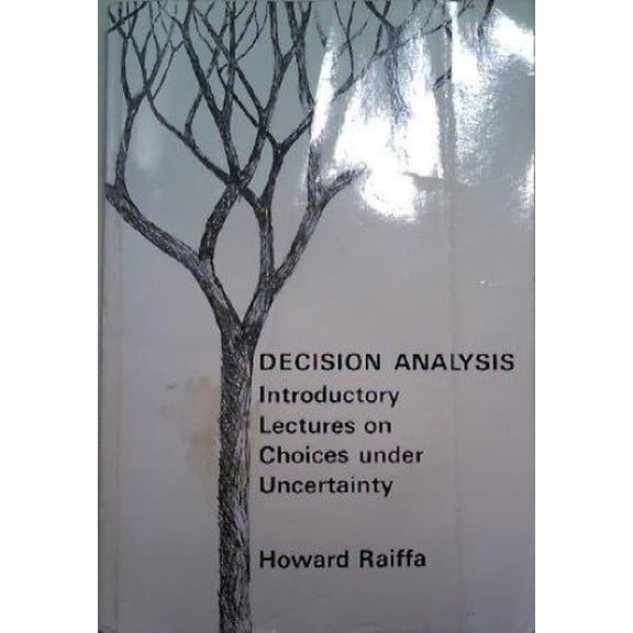 Pre-Owned Decision Analysis: Introductory Lectures on Choices Under Uncertainty (Paperback) 0394350197 9780394350196