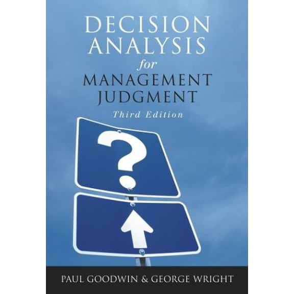 Pre-Owned Decision Analysis for Management Judgment, 3rd Edition (Paperback) 0470861088 9780470861080