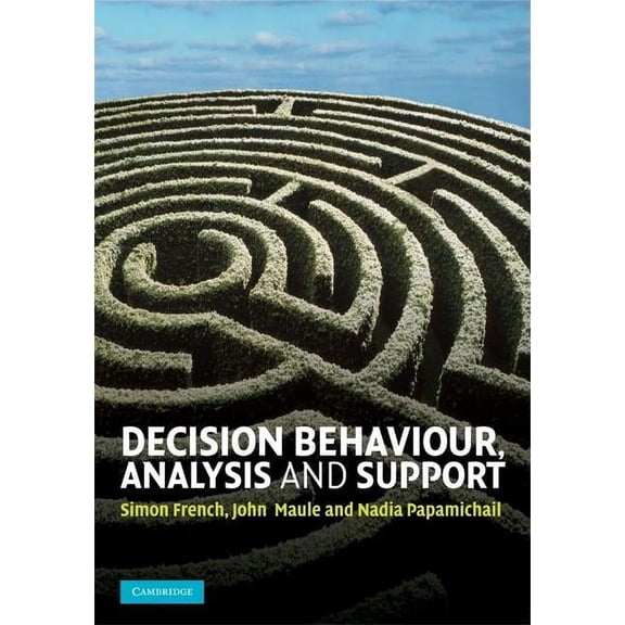 Decision Behaviour, Analysis and Support, (Hardcover)
