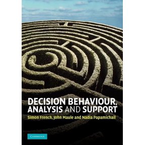 Decision Behaviour, Analysis and Support, (Paperback)
