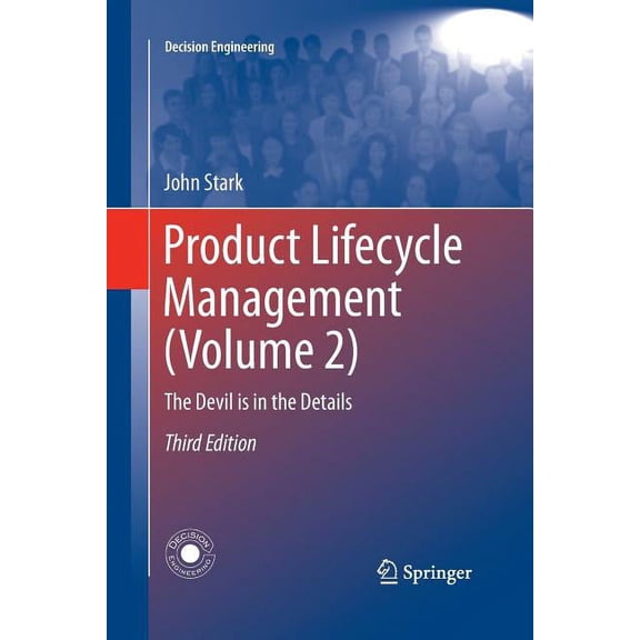 Decision Engineering Product Lifecycle Management (Volume 2): The Devil Is in the Details, Book 0, (Paperback)
