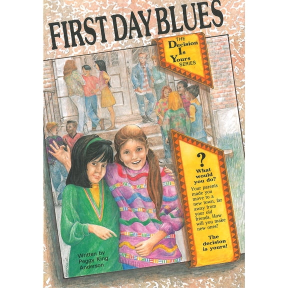 Decision Is Yours: First Day Blues (Paperback)