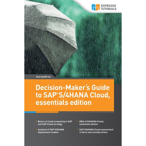 Decision-Makers Guide to SAP S/4HANA Cloud, essentials edition, (Paperback)