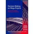 thumbnail image 1 of Decision-Making On Mega-Projects : Cost-Benefit Analysis, Planning and Innovation, 1 of 1